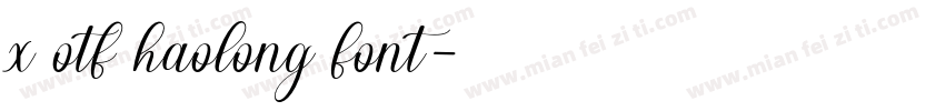 x otf haolong font字体转换